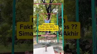 Apa itu Dead Hang? #deadhang #deadhangchallenge #edukasi #exercise #activelifestyle #inspiration