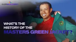 Ever Wonder: The Green Jacket's history at Augusta and the Masters | Ever Wonder? | NBC Sports