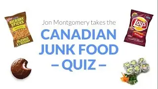 Jon Montgomery takes our Canadian junk food quiz