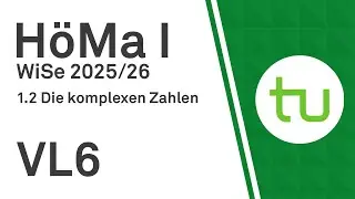 VL 6:  Komplexe Zahlen: Betrag, Betrags(un)gleichungen- TU Dortmund H&ouml;here Mathematik I (BCI/BW/MLW)