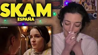 SKAM ESPAÑA REACTION SEASON 4 EPISODE 7