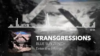 Blue Sun Zenith - Transgressions