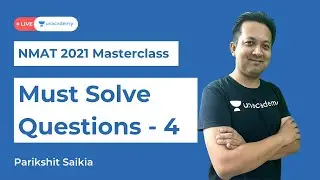 NMAT 2021 exam Preparations | Must Solve Questions| EP 04