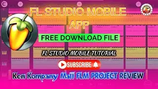 Ken Kompany Mal FLM Project Review || Dj Song Mixed in Fl Studio Mobile 