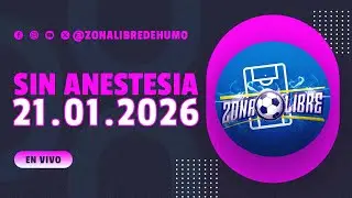 🗣️🎙️Sin Anestesia al aire ¡Conéctate YA! - Enero 21