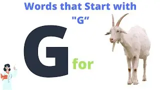 Words that start with G. G for Goat. Vocabulary words for kids. #education #learn #kids #learning