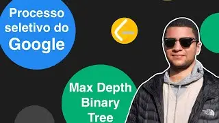 Programador No Google - Max Depth Of Binary Tree - Leetcode