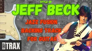 Jazz Fusion Backing Track for Guitar - Style of Jeff Beck - Key of Bm, 142 BPM