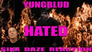 YungBlud: Hated Sixx Daze Reaction #yungblud #hated