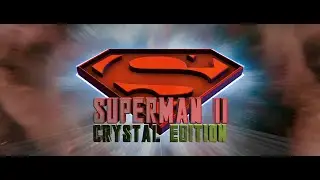 SUPERMAN II Crystal Edition