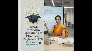 BPCL Interview Questions for Chemical Engineers | PSU Interview Preparation