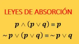 Lógica proposicional - simplificación de proposiciones - Ley de absorción