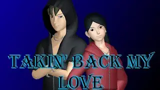 [MMD Boruto] Kawaki&Sarada - Takin' back my love