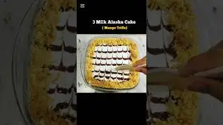 3 Milk vanilla Alaska Cake | Mango Trifle Recipe | summer Special Recipe | TastewithShahida