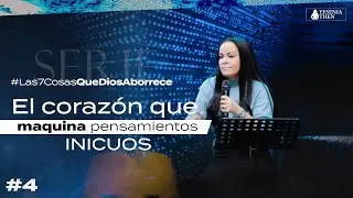 Pastora Yesenia Then ► EL CORAZÓN QUE MAQUINA PENSAMIENTOS INICUOS (#Siete Cosas que Dios Aborrece)