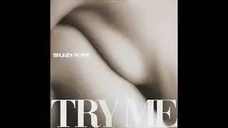 Suzi Kim ／ TRY ME : EXTENDED VERSION