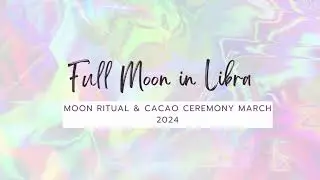Full Moon in Libra Energy Update ✨️