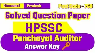 HPSSC Panchayat Auditor Answer key 2020 || Panchayat Auditor 760 Solved question paper 2020