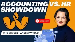Accounting vs. HR: Who Should Handle Payroll? | Comparison & Integration