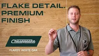 Why Builders Choose Flakey Alpen White Oak | Chesapeake Product Spotlight