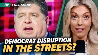 Democrat PLOT for disruption in the streets: &ldquo;Republicans cannot know peace&rdquo; | Ep 116