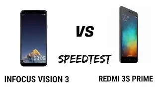 Infocus Vision 3 Vs Redmi 3s Prime Speedtest in Hindi