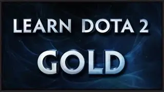 Learn Dota 2 - Gold