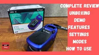 DR.TRUST PULSE OXIMETER | UNBOXING | DEMO| REVIEW| HOW TO USE?| FEATURES |SETTINGS | MNM RATING