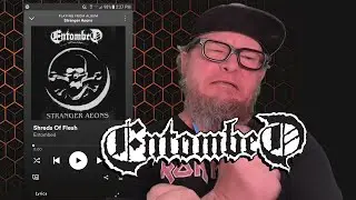 ENTOMBED - Shreds of Flesh (First Listen)