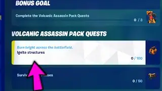 Ignite structures || Fortnite Volcanic Assassin Quests
