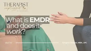 Healing Trauma Without Reliving It: EMDR Therapy Explained by Gergana Markov, MBA, LPC
