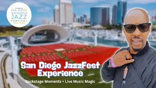 San Diego Jazzfest Experience