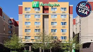 Holiday Inn Lake Union By IHG | Seattle (WA), United States | Hotel Review 🏨