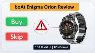 Обзор смарт-часов boAt Enigma Orion | Характеристики, спецификации и личный опыт использования |