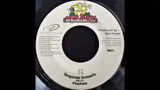 Pinchers - Desperate scenereio + Version (2 Bad Riddim)