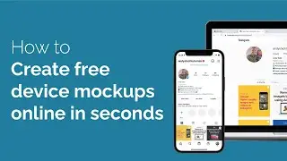How to create high quality device mockups online in seconds for FREE