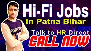 Highest Salary Job in Patna Direct Selection | High Paying job near me without Interviews selection