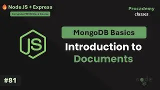 #81 What is a Document in MongoDB | Complete Node JS + Express Course with MongoDB