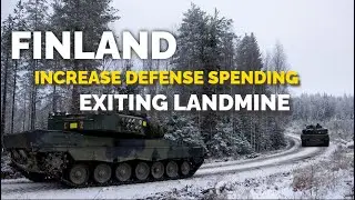 Finland&rsquo;s Bold Defense Shift: Boosting Defense to 3% GDP and Exiting Landmine Ban