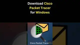 🚀 Download Cisco Packet Tracer for Windows &ndash; Step by Step Guide! 🚀