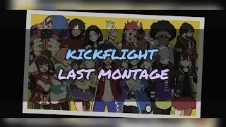 Final - KICKFLIGHT Montage