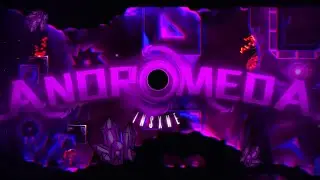 [4K] [TOP 5] [VERIFIED] ANDROMEDA - Insxne | Geometry Dash 2.2