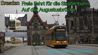 [ #dresden ] - Augustusbrücke Freie Fahrt!