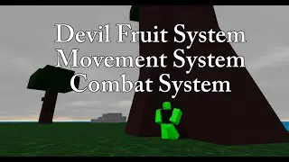 Devil Fruit System + Movement System + Combat System | Roblox Studio