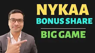 Nykaa Bonus Share - A Big Game