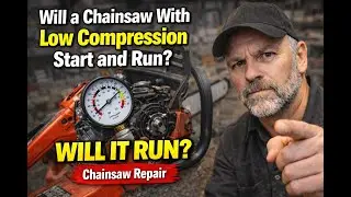 Will a Chainsaw With Low Compression Start and Run?