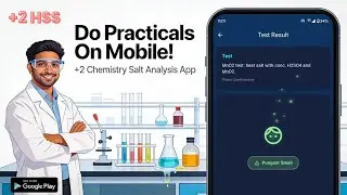 +2 Chemistry Salt Analysis App | Cation & Anion Tests Made Easy | Free Download