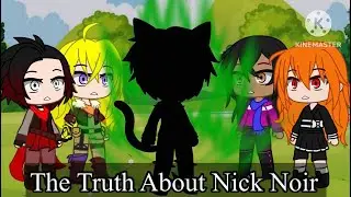 🖤💚 The Truth About Nick Noir 💚🖤 // Gacha Club // October 28th 2024