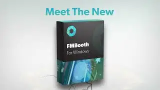 Meet The New FMBooth For Windows