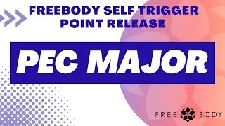 Pec Major Self Trigger Point Release